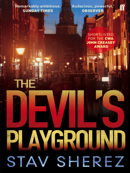 Title details for The Devil's Playground by Stav Sherez - Available